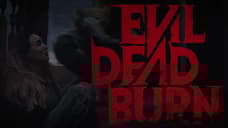 Evil Dead Burn Teaser Trailer Reveals The (Deadites) Family Reunion From Hell