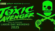 THE TOXIC AVENGER Is The Hero We Need Now On First Official Poster