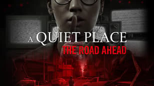 A QUIET PLACE: THE ROAD AHEAD Video Game Has Landed To Terrify Fans