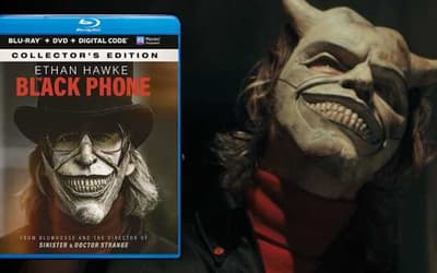 We're Celebrating THE BLACK PHONE'S Digital And Blu-ray Release With A Giveaway