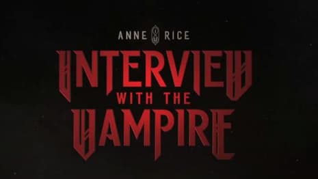INTERVIEW WITH THE VAMPIRE: AMC Debuts First Teaser & Logo For Upcoming Anne Rice Adaptation