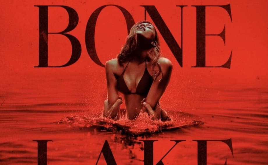 BONE LAKE: NSFW Opening Scene From New Erotic Slasher Movie Released Online